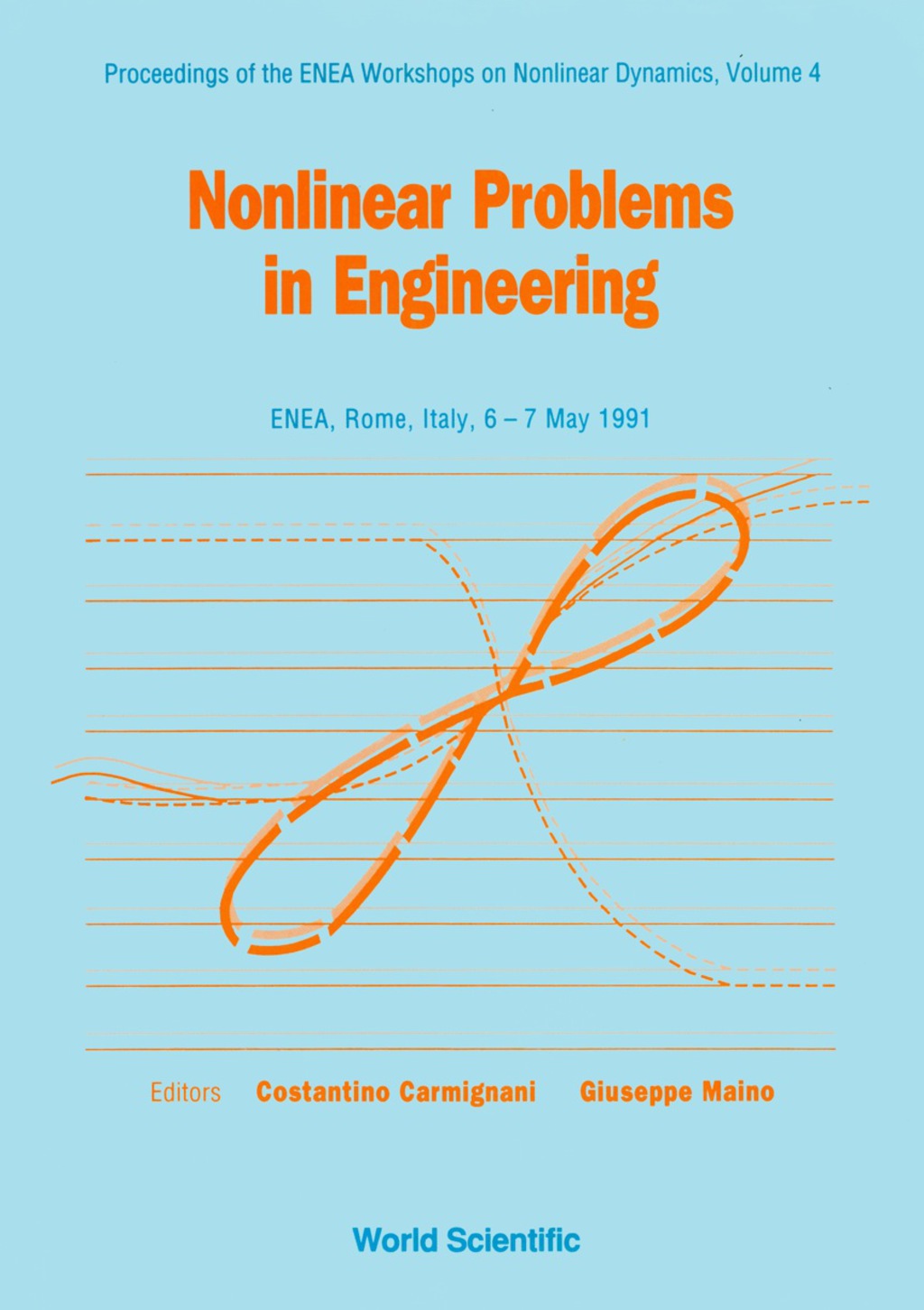 Nonlinear Problems In Engineering - Proceedings Of The Enea Workshops On Nonlinear Dynamics - Vol 4 1st Edition â€“ PDF/EPUB Version Downloadable