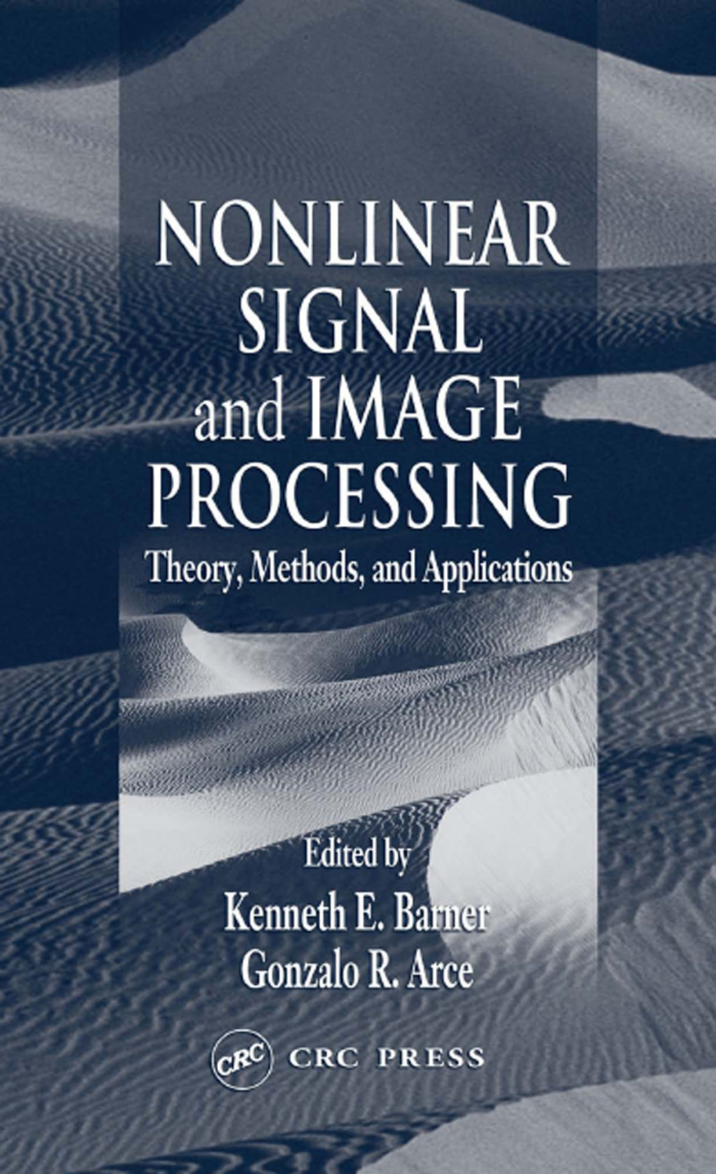 Nonlinear Signal and Image Processing Theory, Methods, and Applications 1st Edition â€“ PDF/EPUB Version Downloadable