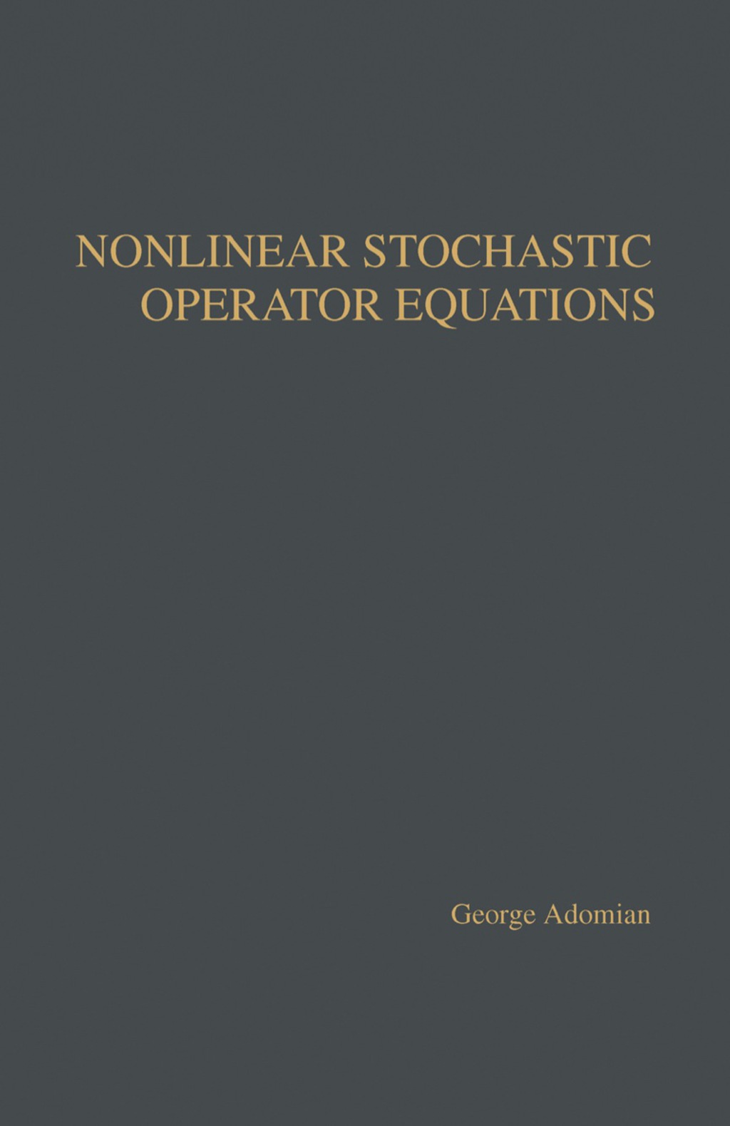 Nonlinear Stochastic Operator Equations  â€“ PDF/EPUB Version Downloadable
