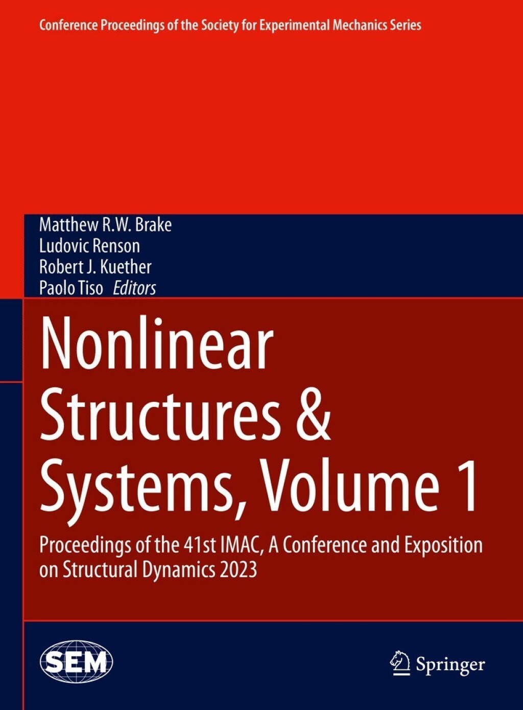 Nonlinear Structures & Systems, Volume 1 Proceedings of the 41st IMAC, A Conference and Exposition on Structural Dynamics 2023  â€“ PDF/EPUB Version Downloadable