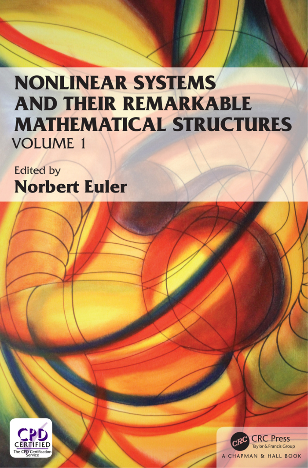 Nonlinear Systems and Their Remarkable Mathematical Structures Volume 1 1st Edition â€“ PDF/EPUB Version Downloadable
