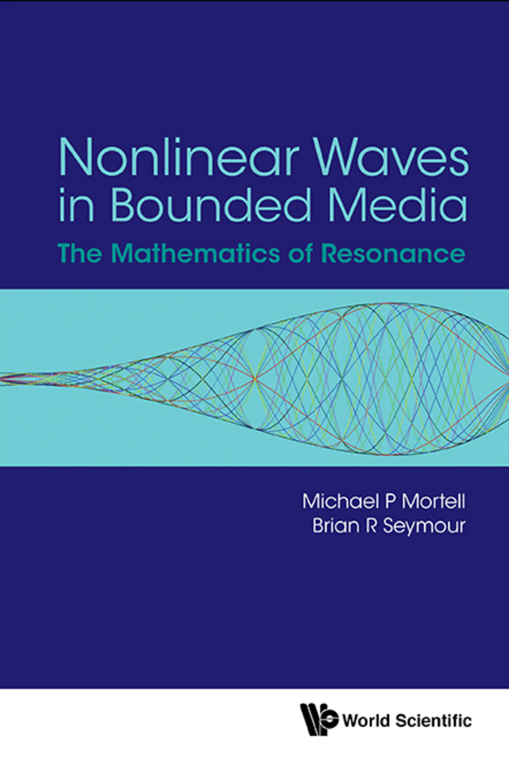 Nonlinear Waves in Bounded Media: The Mathematics of Resonance  â€“ PDF/EPUB Version Downloadable
