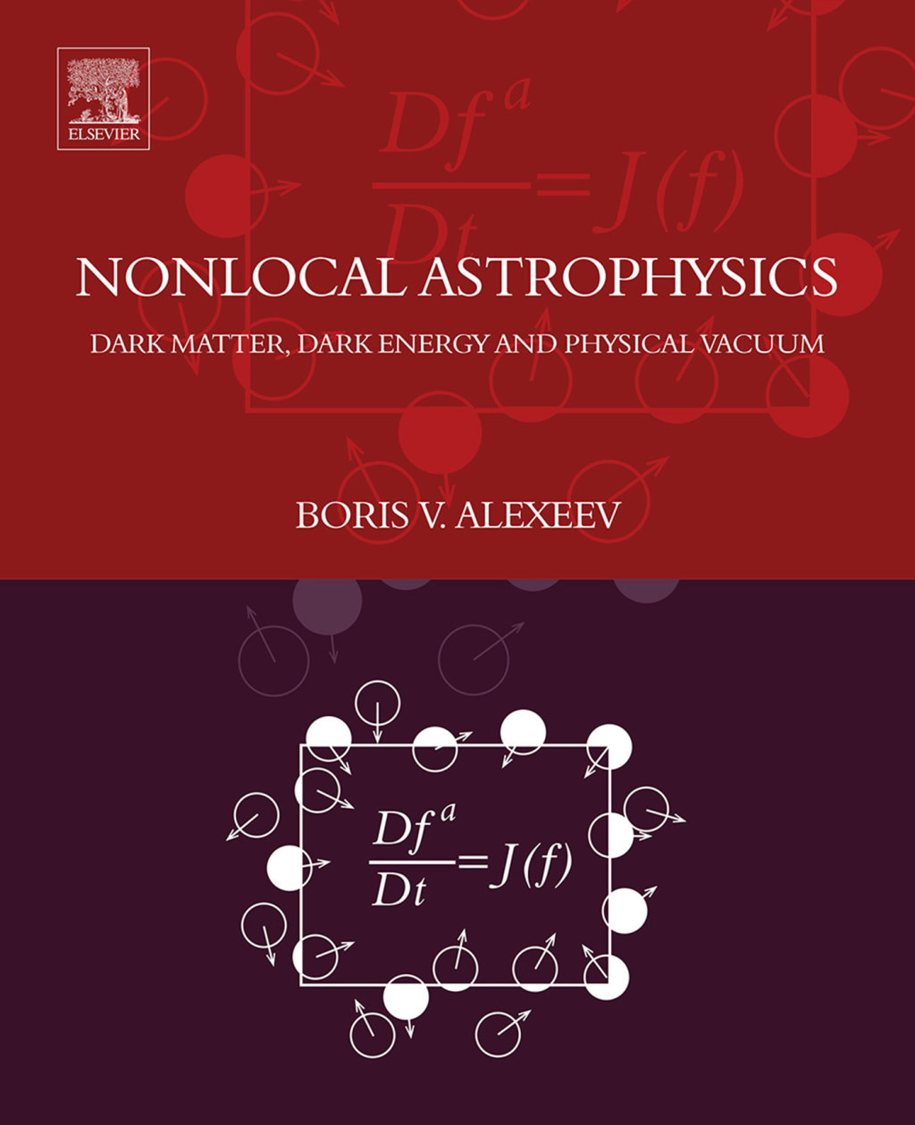 Nonlocal Astrophysics Dark Matter, Dark Energy and Physical Vacuum  â€“ PDF/EPUB Version Downloadable