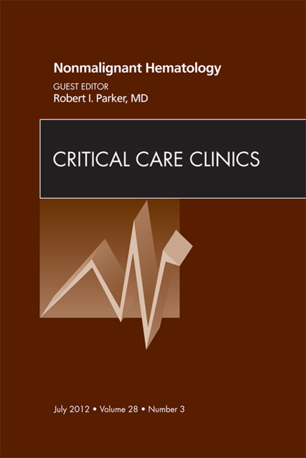 Nonmalignant Hematology, An Issue of Critical Care Clinics  â€“ PDF/EPUB Version Downloadable