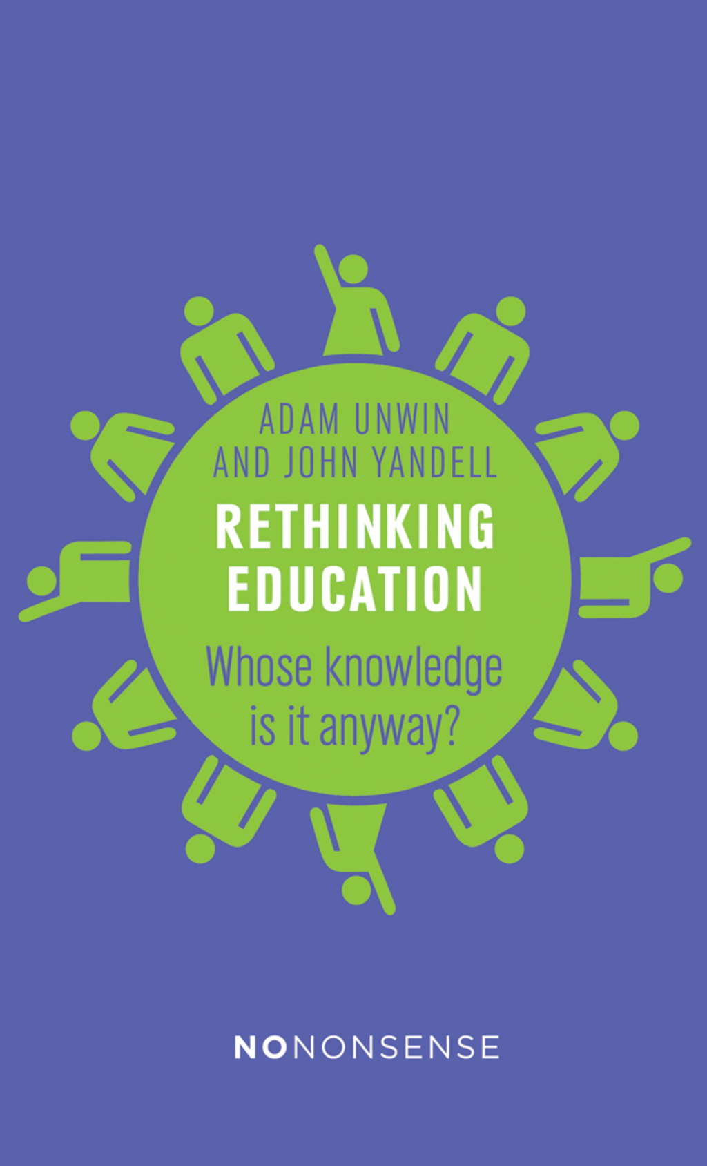 NoNonsense Rethinking Education Whose knowledge is it anyway? - (PDF/EPUB Version)