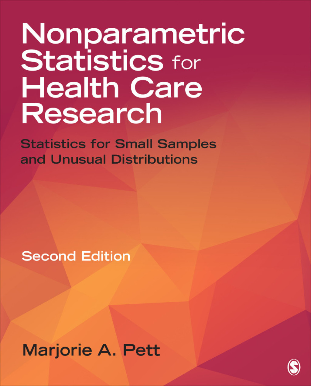 Nonparametric Statistics for Health Care Research Statistics for Small Samples and Unusual Distributions 2nd Edition â€“ PDF/EPUB Version Downloadable