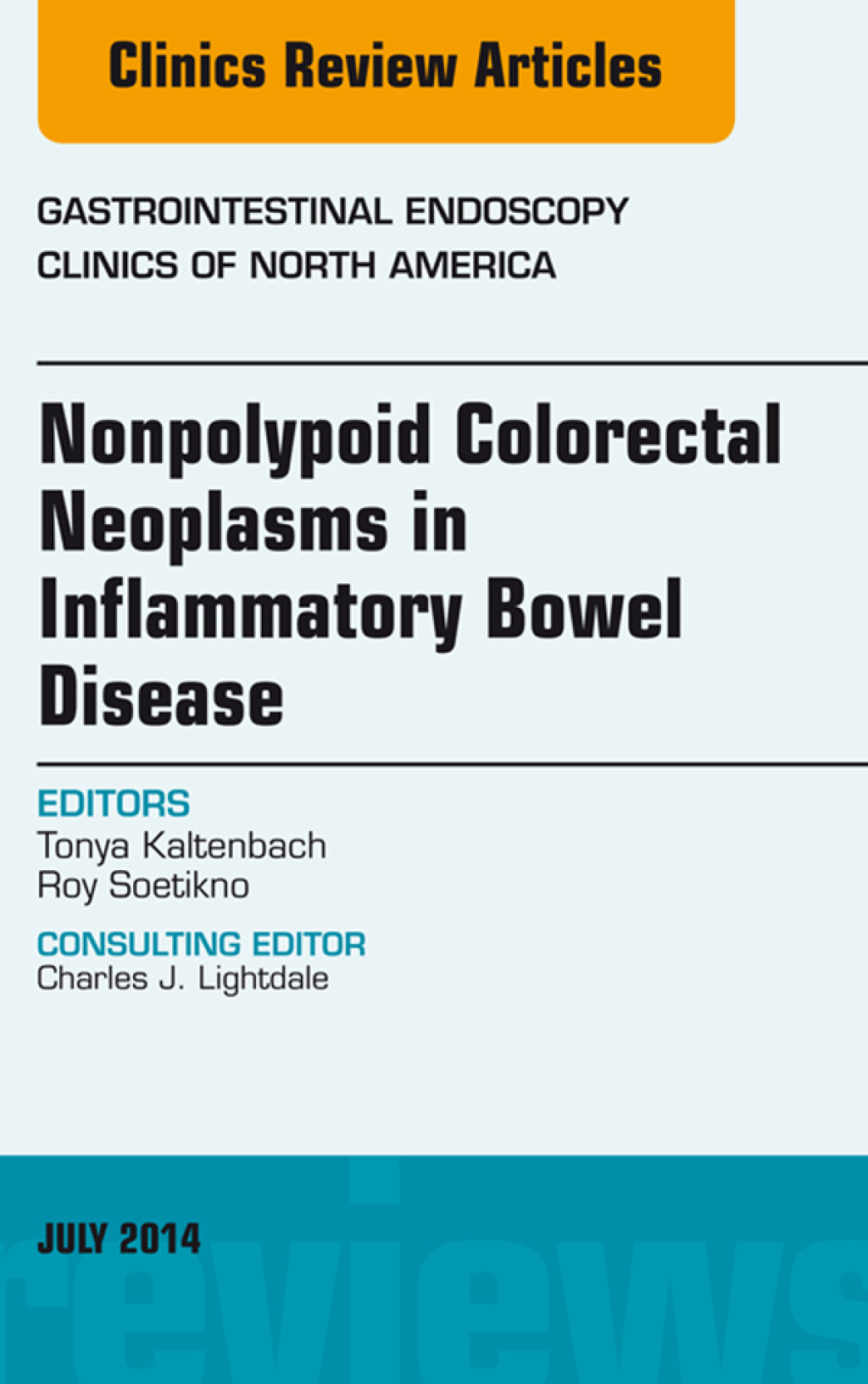 Nonpolypoid Colorectal Neoplasms in Inflammatory Bowel Disease, An Issue of Gastrointestinal Endoscopy Clinics  â€“ PDF/EPUB Version Downloadable