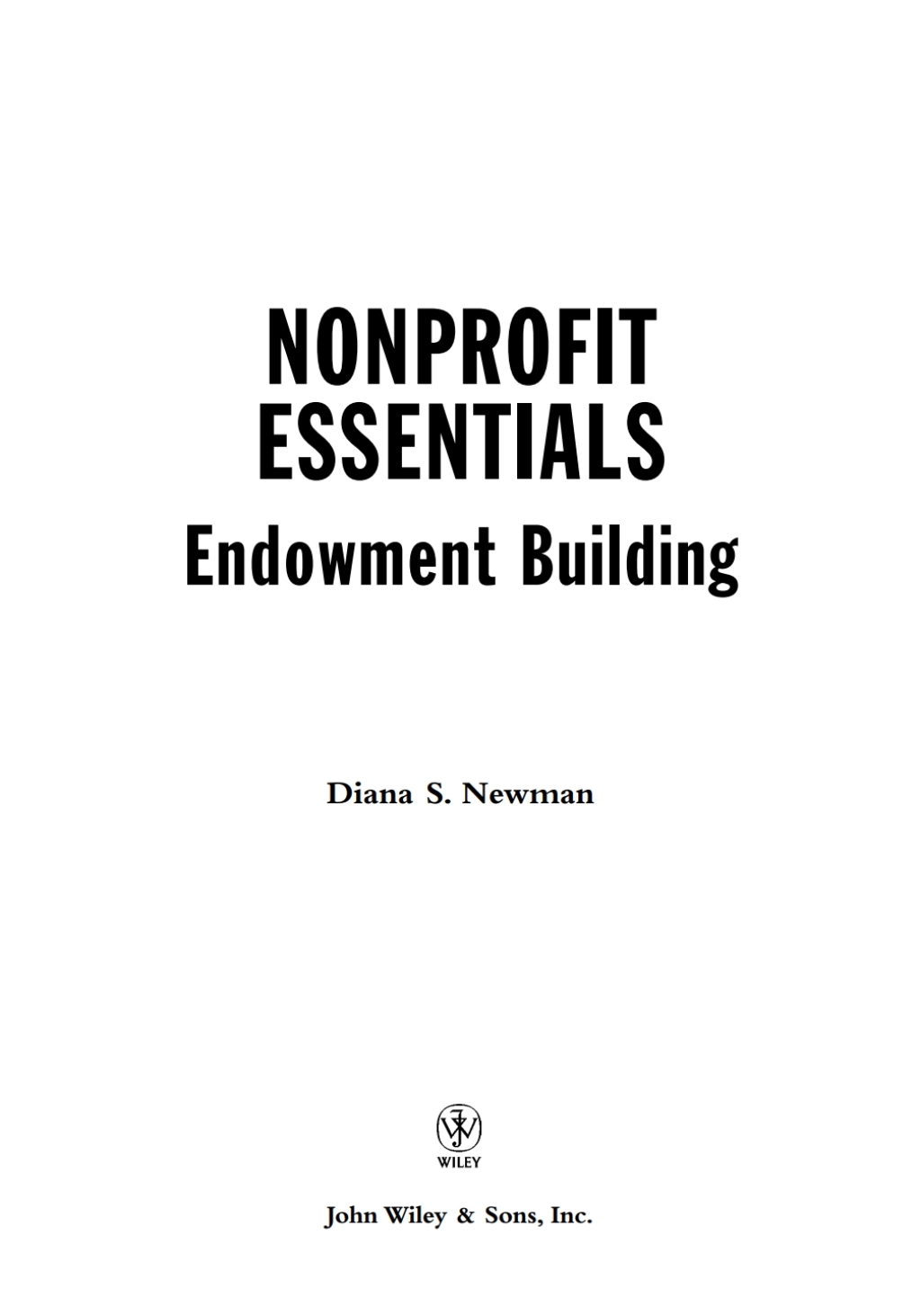 Nonprofit Essentials Endowment Building 1st Edition â€“ PDF/EPUB Version Downloadable