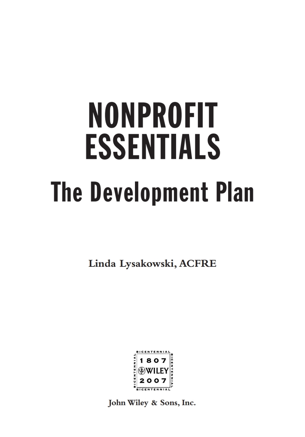 Nonprofit Essentials: The Development Plan The Development Plan 1st Edition â€“ PDF/EPUB Version Downloadable