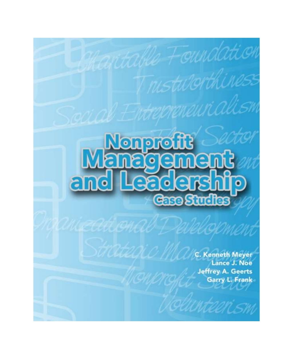 Nonprofit Management and Leadership Case Studies 1st Edition â€“ PDF/EPUB Version Downloadable
