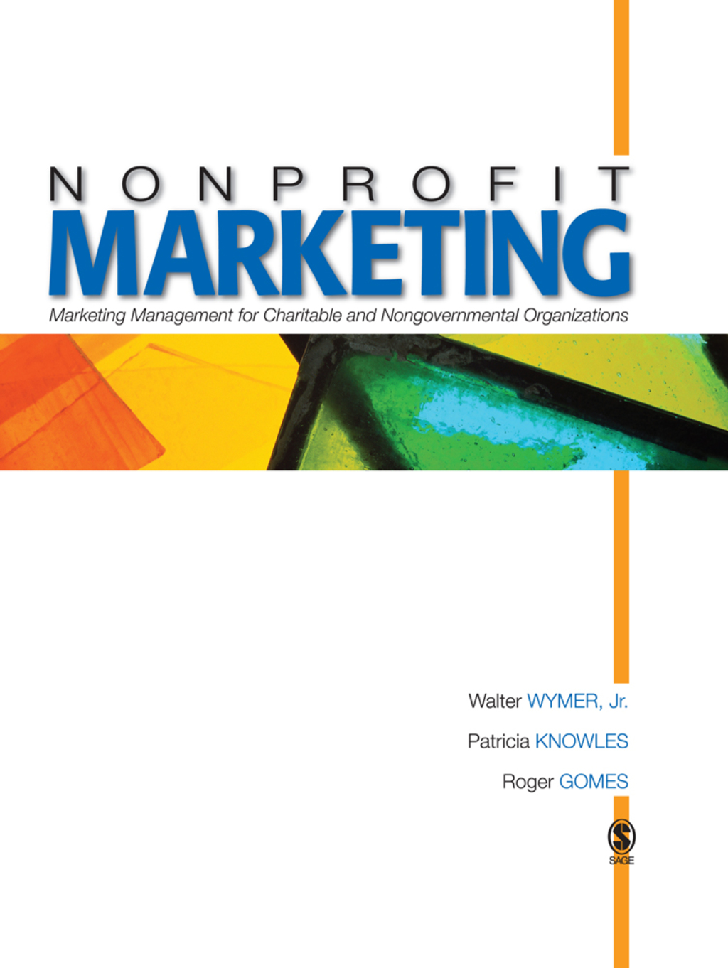 Nonprofit Marketing Marketing Management for Charitable and Nongovernmental Organizations 1st Edition â€“ PDF/EPUB Version Downloadable