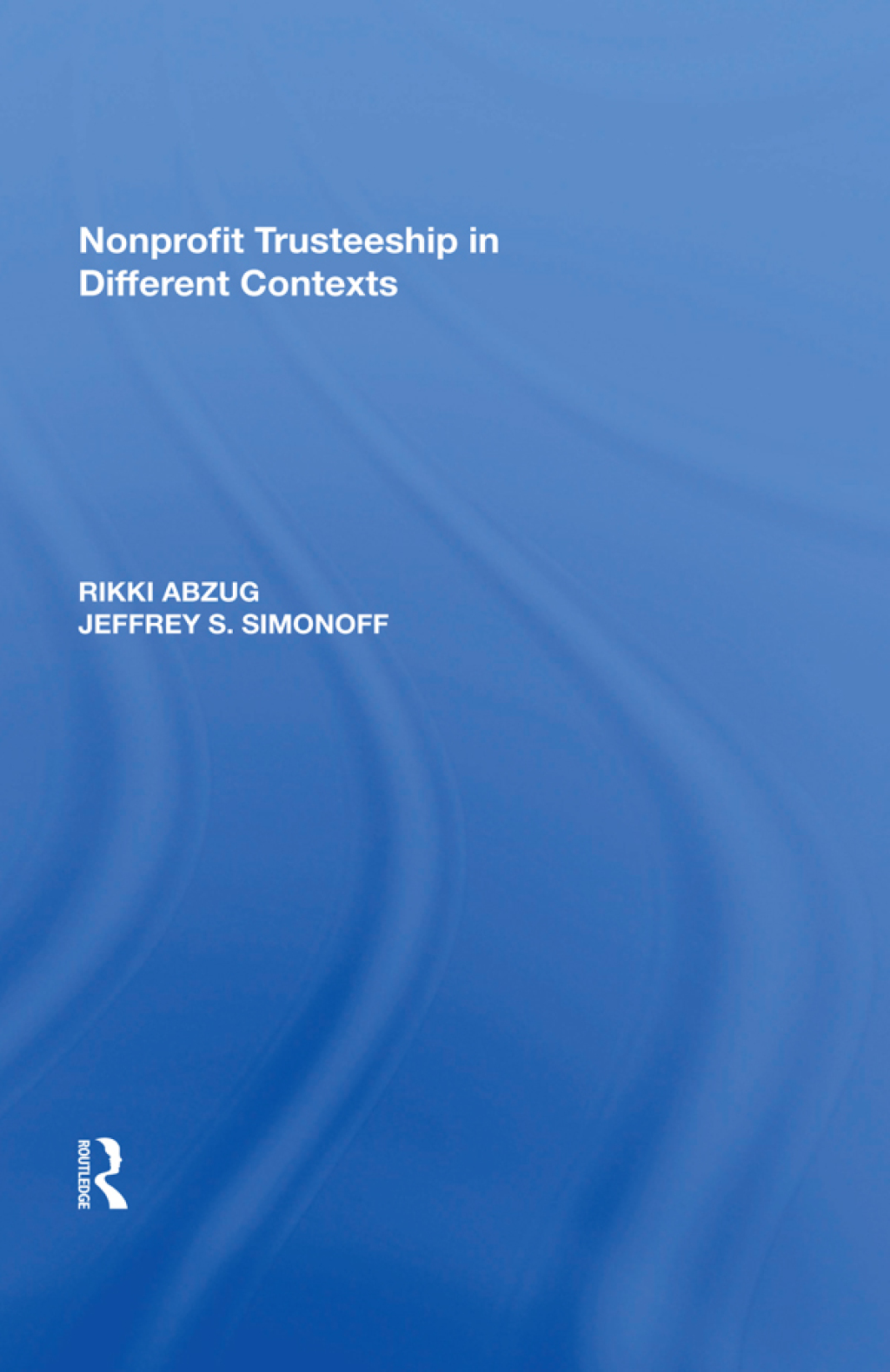 Nonprofit Trusteeship in Different Contexts 1st Edition â€“ PDF/EPUB Version Downloadable
