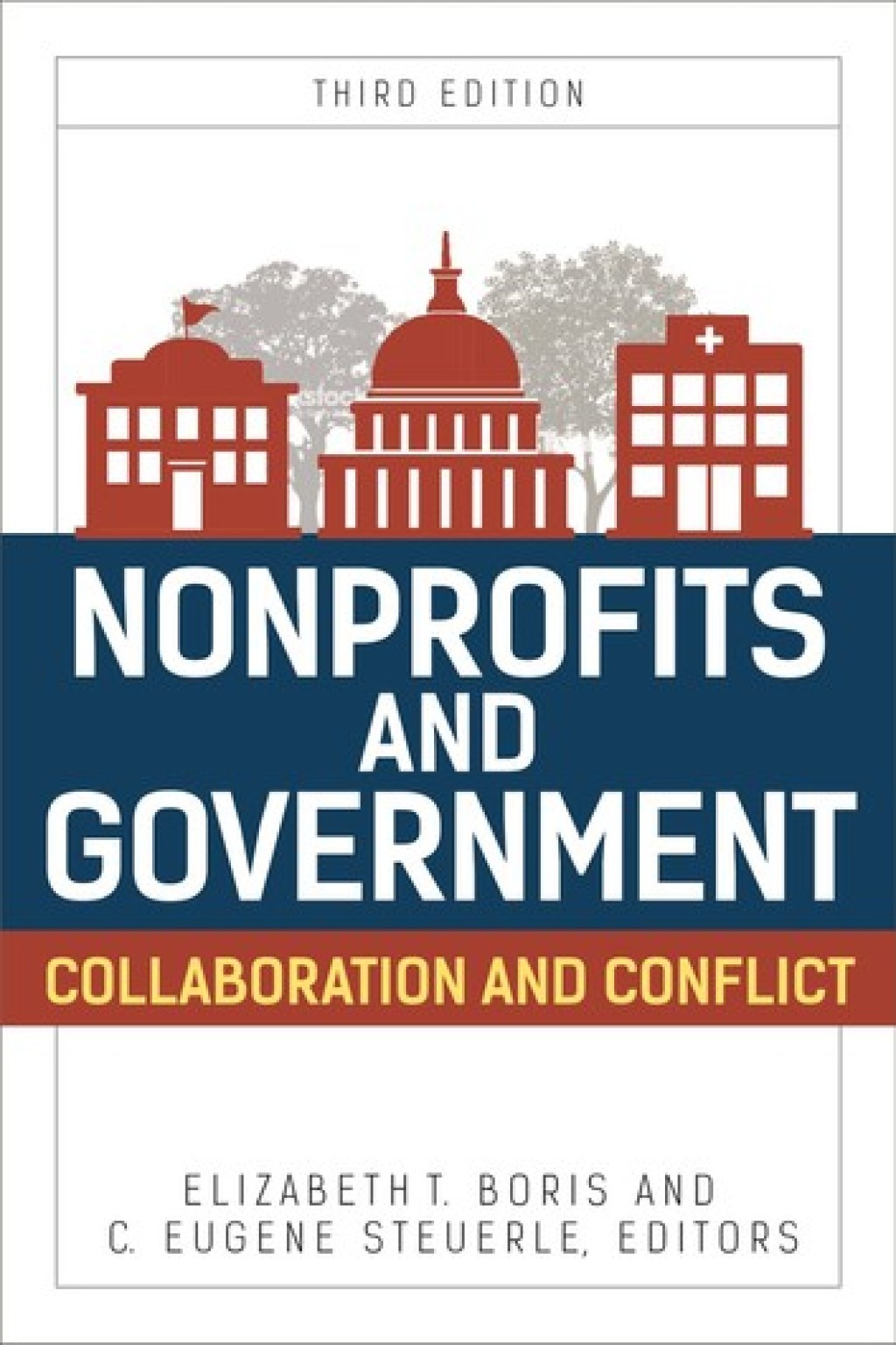 Nonprofits and Government Collaboration and Conflict 3rd Edition â€“ PDF/EPUB Version Downloadable