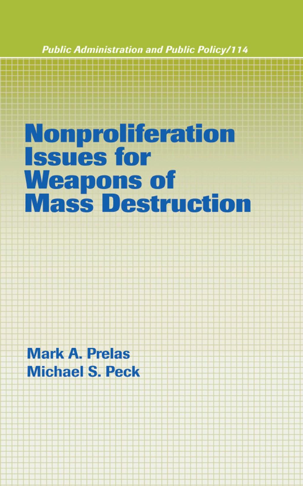 Nonproliferation Issues For Weapons of Mass Destruction 1st Edition â€“ PDF/EPUB Version Downloadable