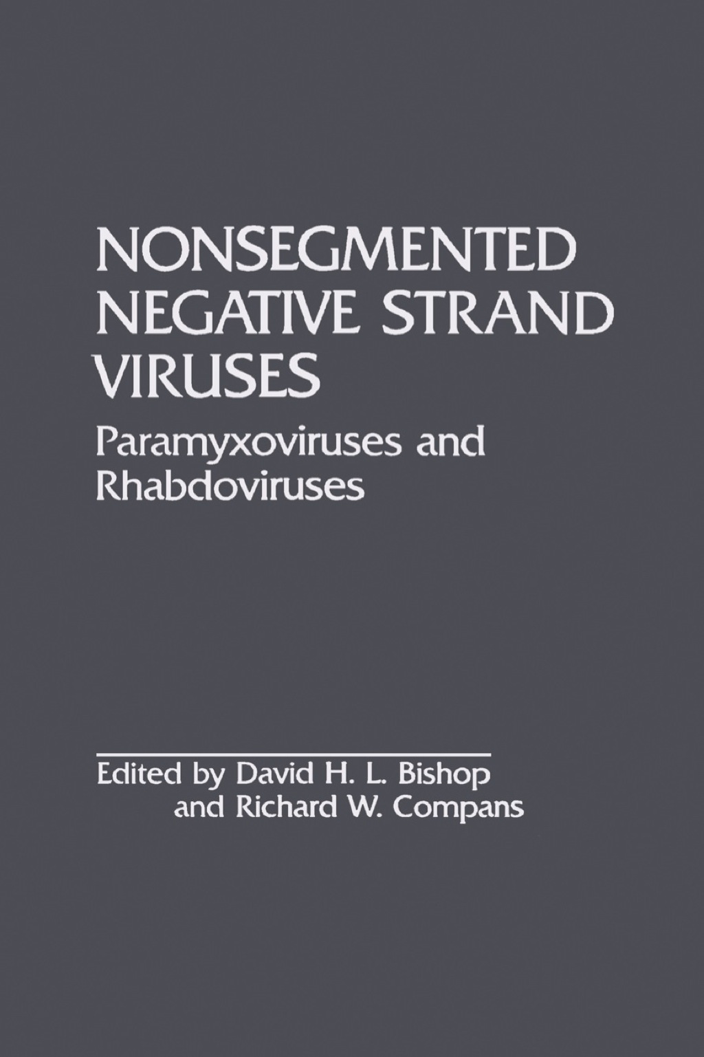 Nonsegmented Negative Strand Viruses: Paramyxoviruses and Rhabdoviruses 1st Edition â€“ PDF/EPUB Version Downloadable
