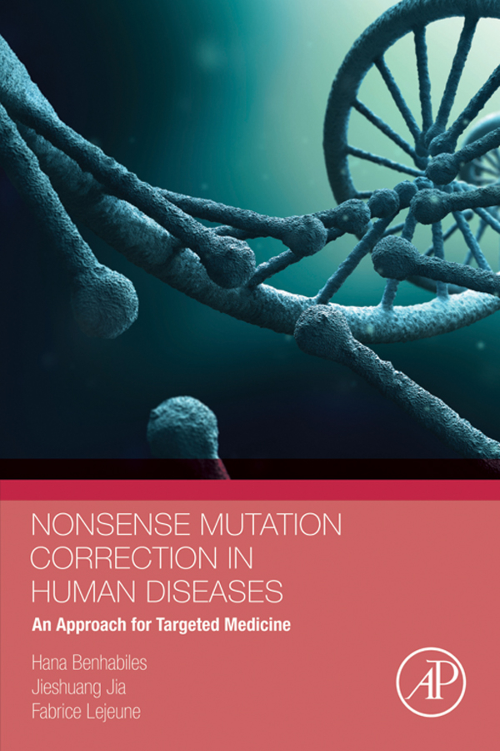Nonsense Mutation Correction in Human Diseases: An Approach for Targeted Medicine  â€“ PDF/EPUB Version Downloadable