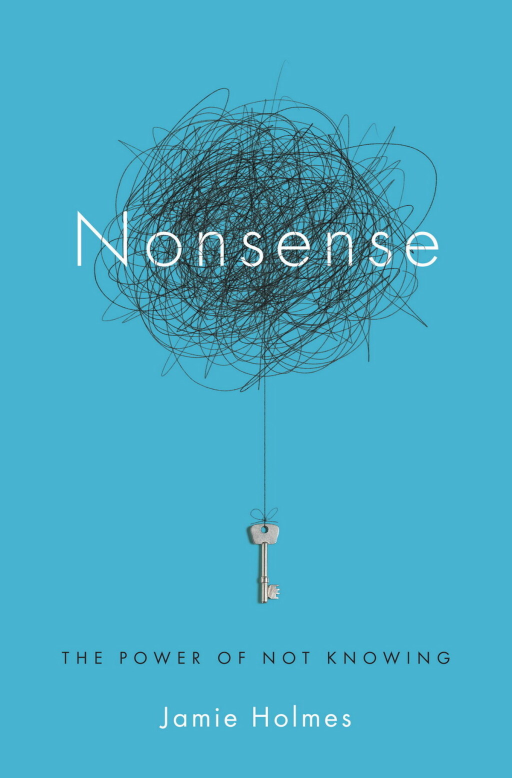 Nonsense The Power of Not Knowing - (PDF/EPUB Version)