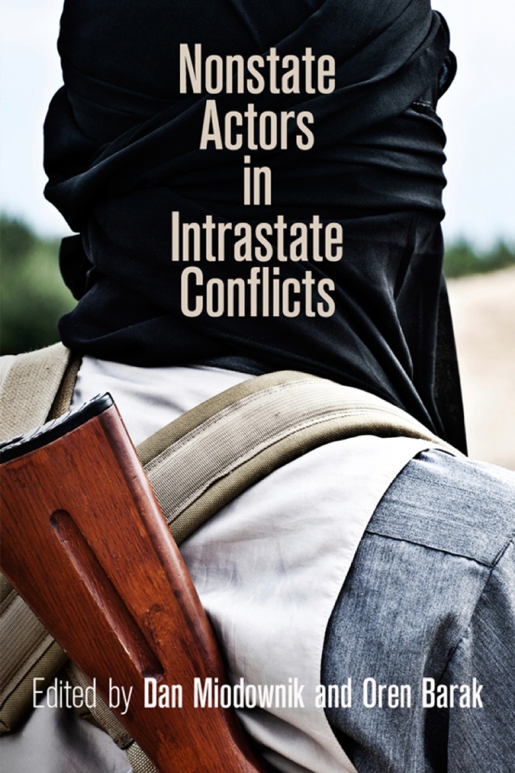 Nonstate Actors in Intrastate Conflicts  â€“ PDF/EPUB Version Downloadable