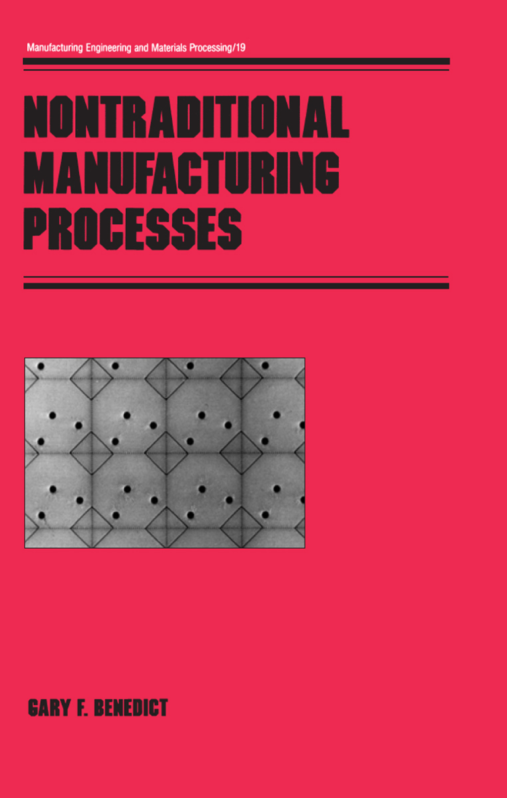 Nontraditional Manufacturing Processes 1st Edition â€“ PDF/EPUB Version Downloadable