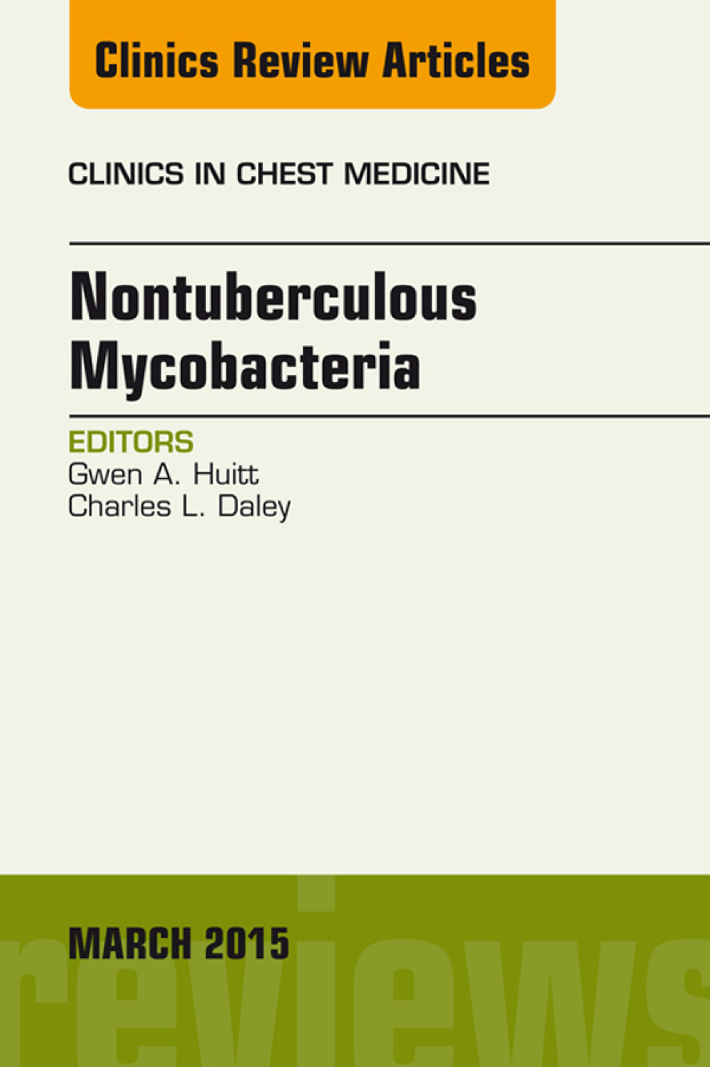 Nontuberculous Mycobacteria, An Issue of Clinics in Chest Medicine  â€“ PDF/EPUB Version Downloadable