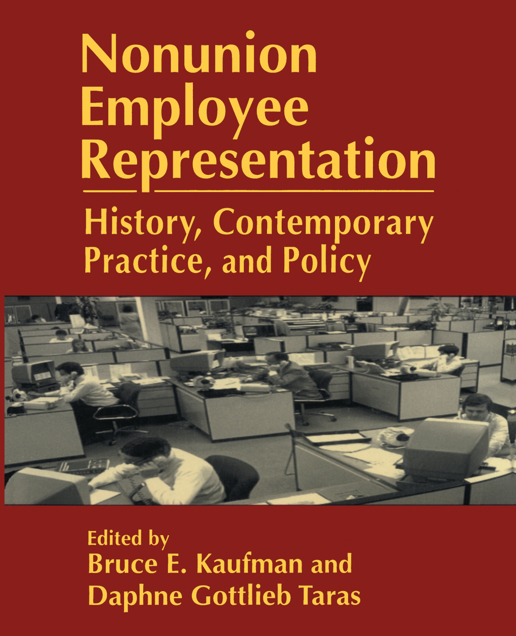 Nonunion Employee Representation History, Contemporary Practice and Policy 1st Edition â€“ PDF/EPUB Version Downloadable