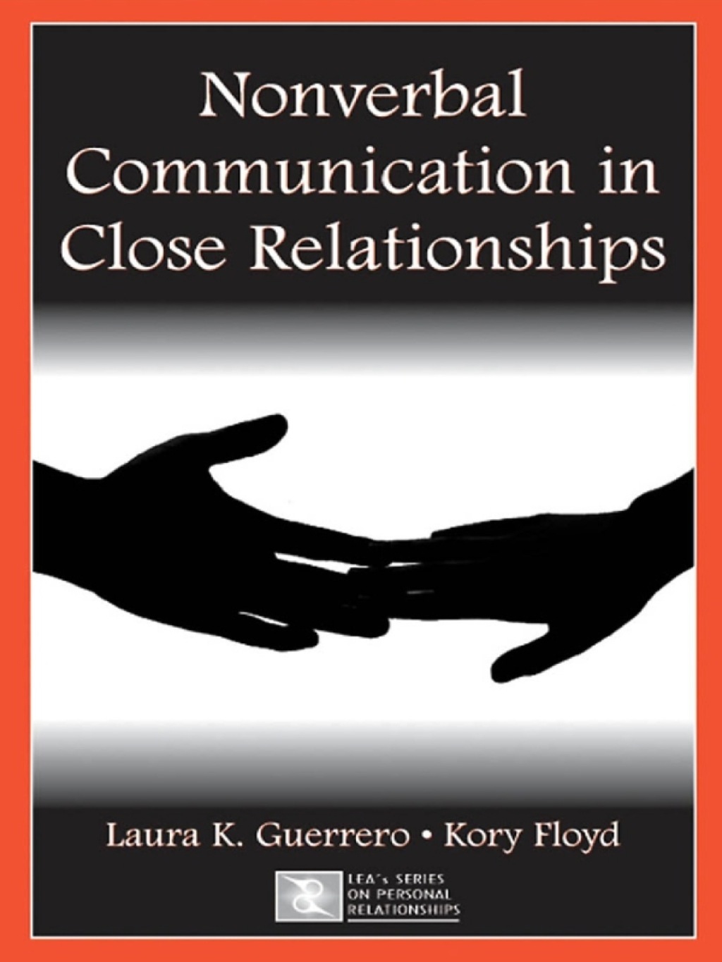 Nonverbal Communication in Close Relationships 1st Edition â€“ PDF/EPUB Version Downloadable