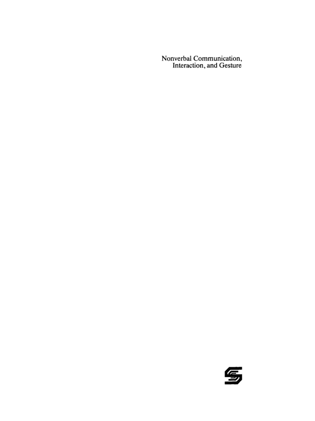 Nonverbal Communication, Interaction, and Gesture Selections from SEMIOTICA 1st Edition â€“ PDF/EPUB Version Downloadable