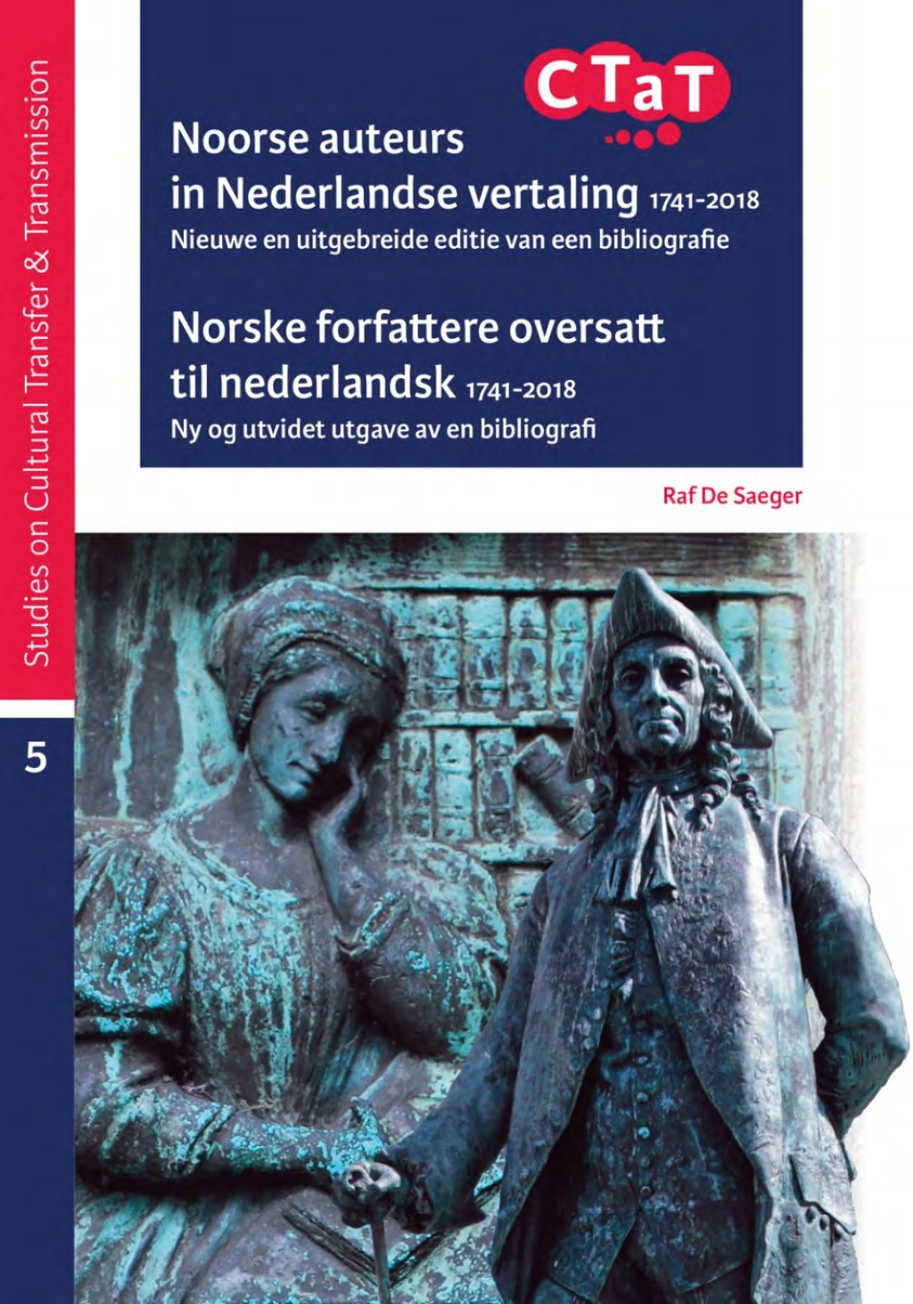 Noorse auteurs in Nederlandse vertaling 1741-2018. Norske forfattere oversatt til nederlandsk 1741-2018 Nieuwe en uitgebreide editie van een bibliografie. Ny og utvidet utgave av en bibliografi  â€“ PDF/EPUB Version Downloadable