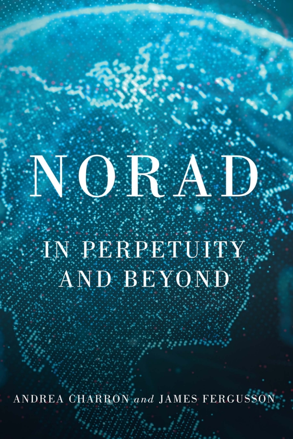 NORAD In Perpetuity and Beyond  â€“ PDF/EPUB Version Downloadable