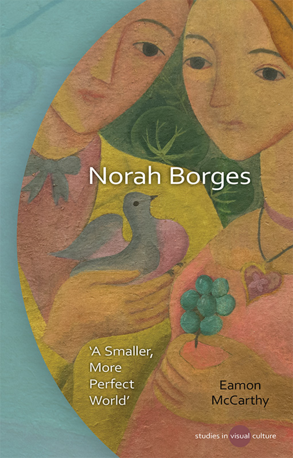 Norah Borges "A Smaller, More Perfect World" 1st Edition â€“ PDF/EPUB Version Downloadable