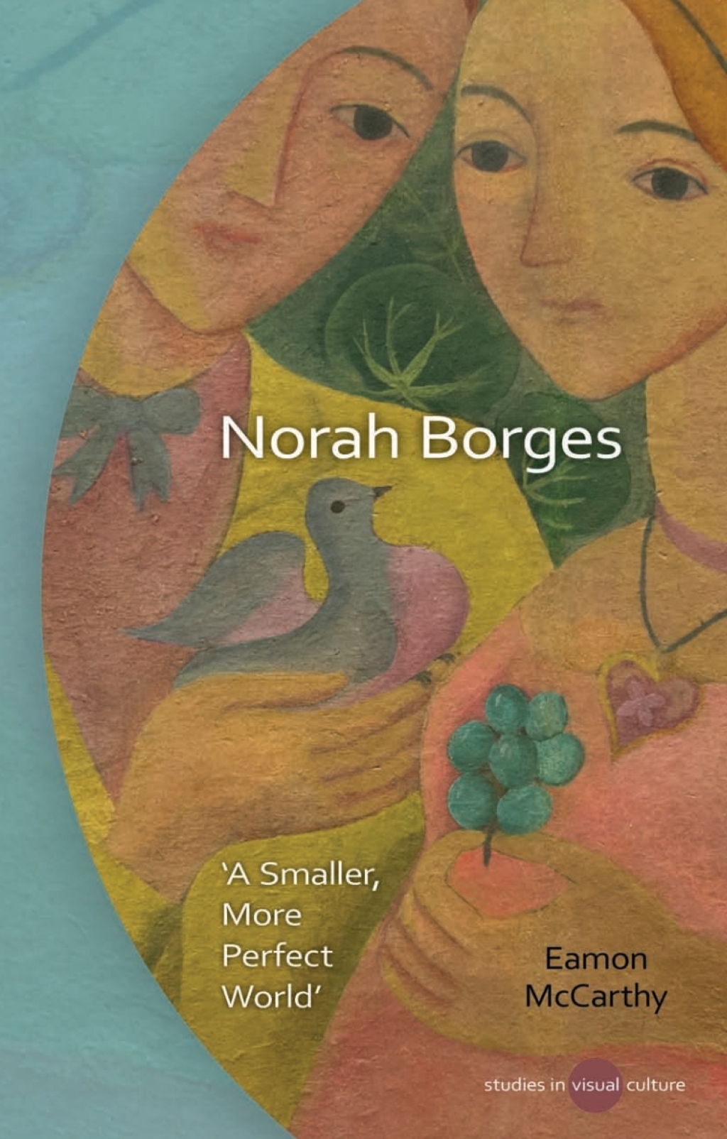 Norah Borges "A Smaller, More Perfect World" 1st Edition â€“ PDF/EPUB Version Downloadable