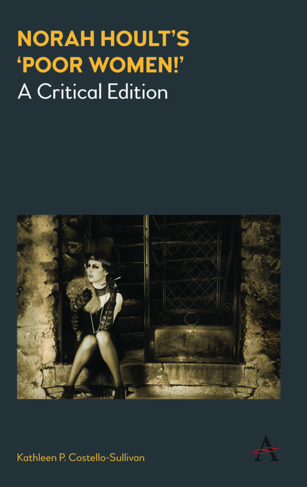 Norah Hoults Poor Women! A Critical Edition 1st Edition â€“ PDF/EPUB Version Downloadable