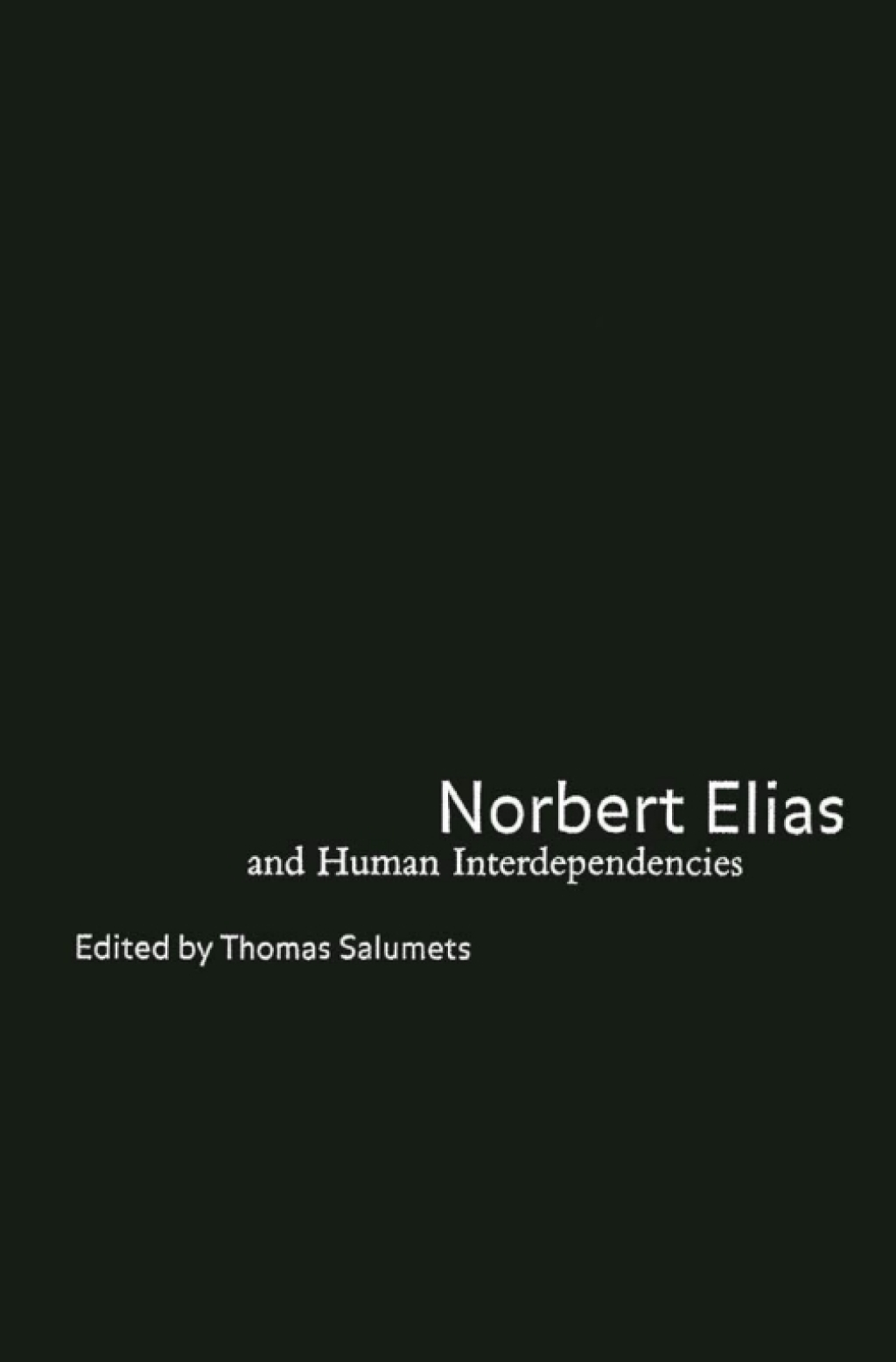 Norbert Elias and Human Interdependencies  â€“ PDF/EPUB Version Downloadable