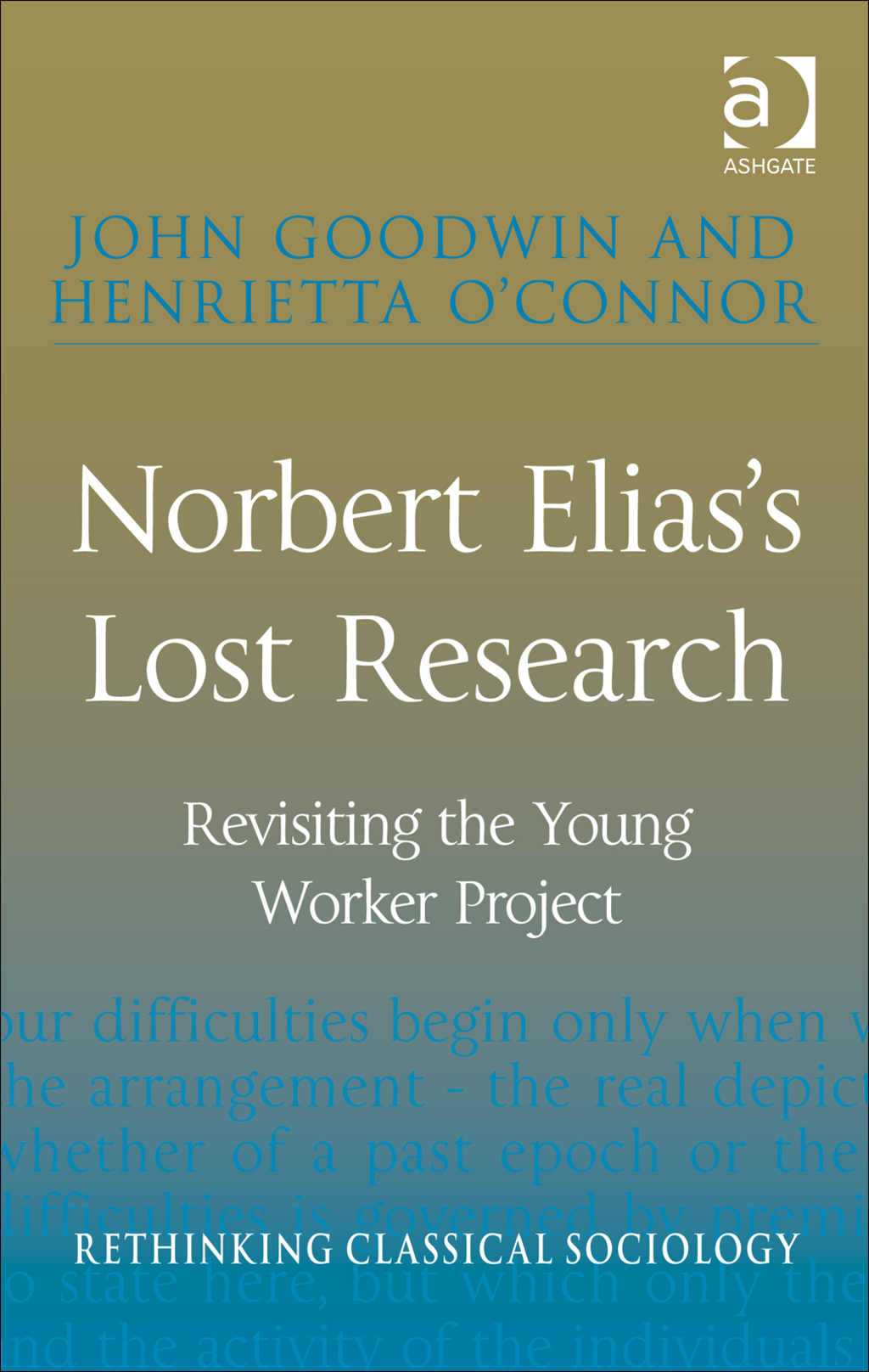 Norbert Elias's Lost Research: Revisiting the Young Worker Project  â€“ PDF/EPUB Version Downloadable