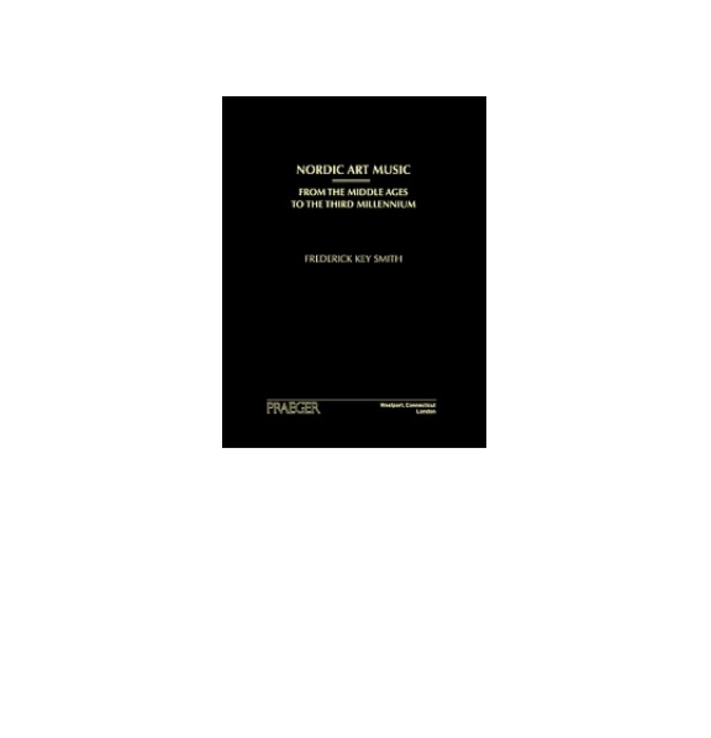 Nordic Art Music From the Middle Ages to the Third Millennium 1st Edition â€“ PDF/EPUB Version Downloadable