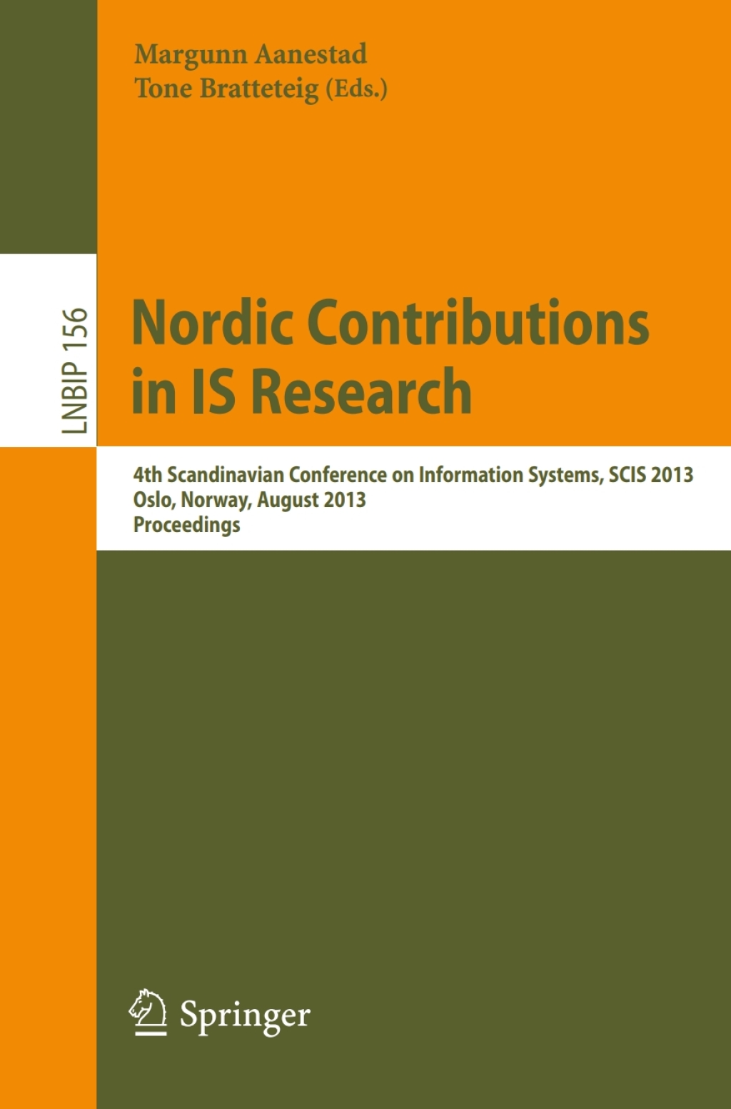 Nordic Contributions in IS Research 4th Scandinavian Conference on Information Systems, SCIS 2013, Oslo, Norway, August 11-14, 2013, Proceedings  â€“ PDF/EPUB Version Downloadable