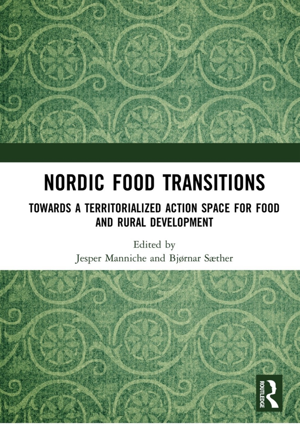 Nordic Food Transitions Towards a territorialized action space for food and rural development 1st Edition â€“ PDF/EPUB Version Downloadable