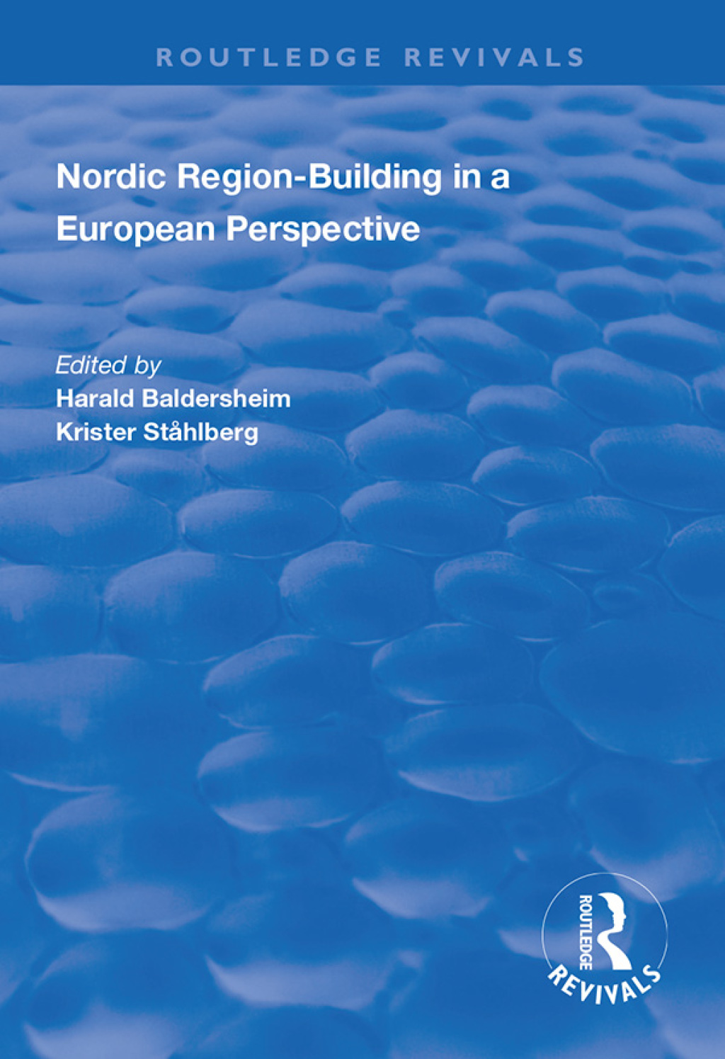 Nordic Region-Building in a European Perspective 1st Edition â€“ PDF/EPUB Version Downloadable