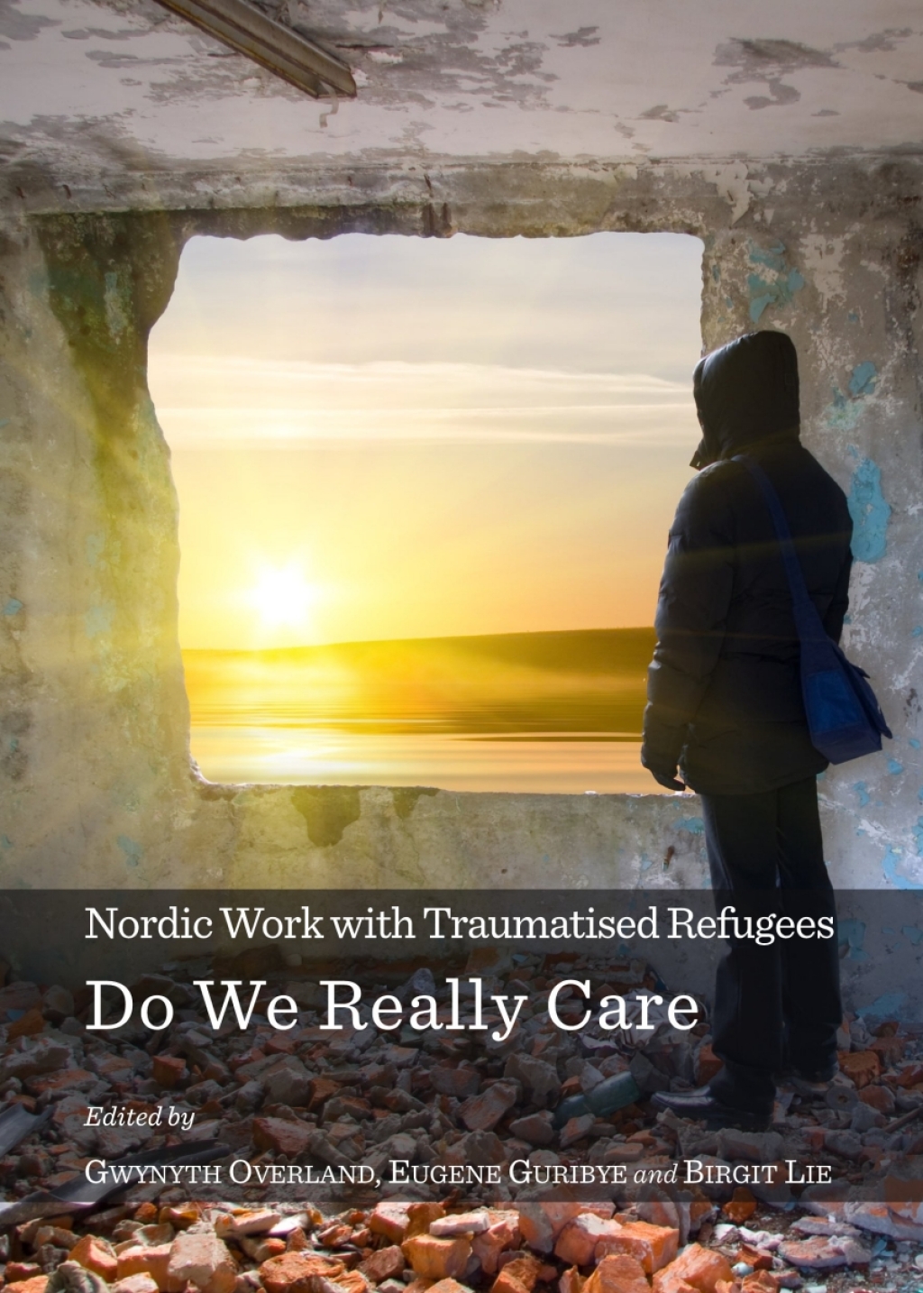 Nordic Work with Traumatised Refugees Do We Really Care 1st Edition â€“ PDF/EPUB Version Downloadable