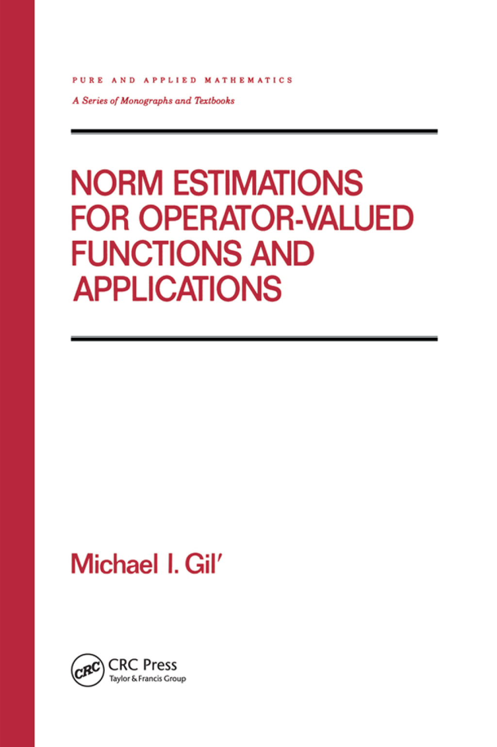 Norm Estimations for Operator Valued Functions and Their Applications 1st Edition â€“ PDF/EPUB Version Downloadable