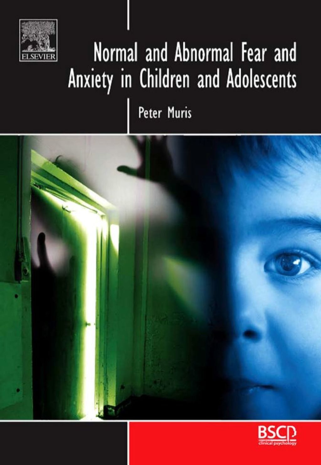Normal and Abnormal Fear and Anxiety in Children and Adolescents  â€“ PDF/EPUB Version Downloadable