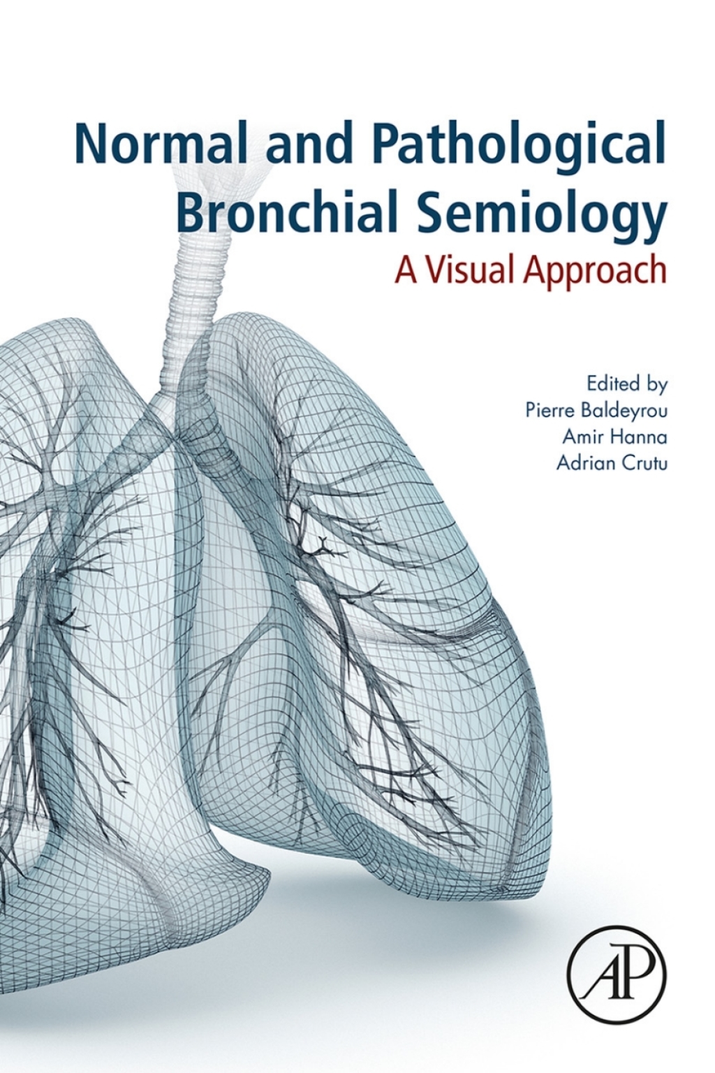 Normal and Pathological Bronchial Semiology A Visual Approach  â€“ PDF/EPUB Version Downloadable