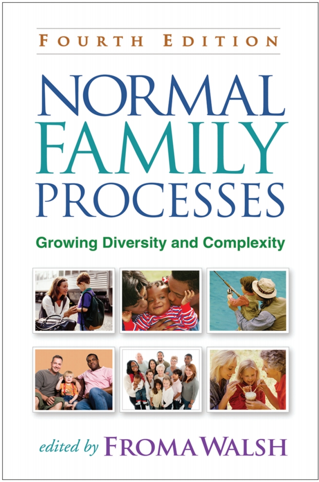 Normal Family Processes Growing Diversity and Complexity 4th Edition â€“ PDF/EPUB Version Downloadable