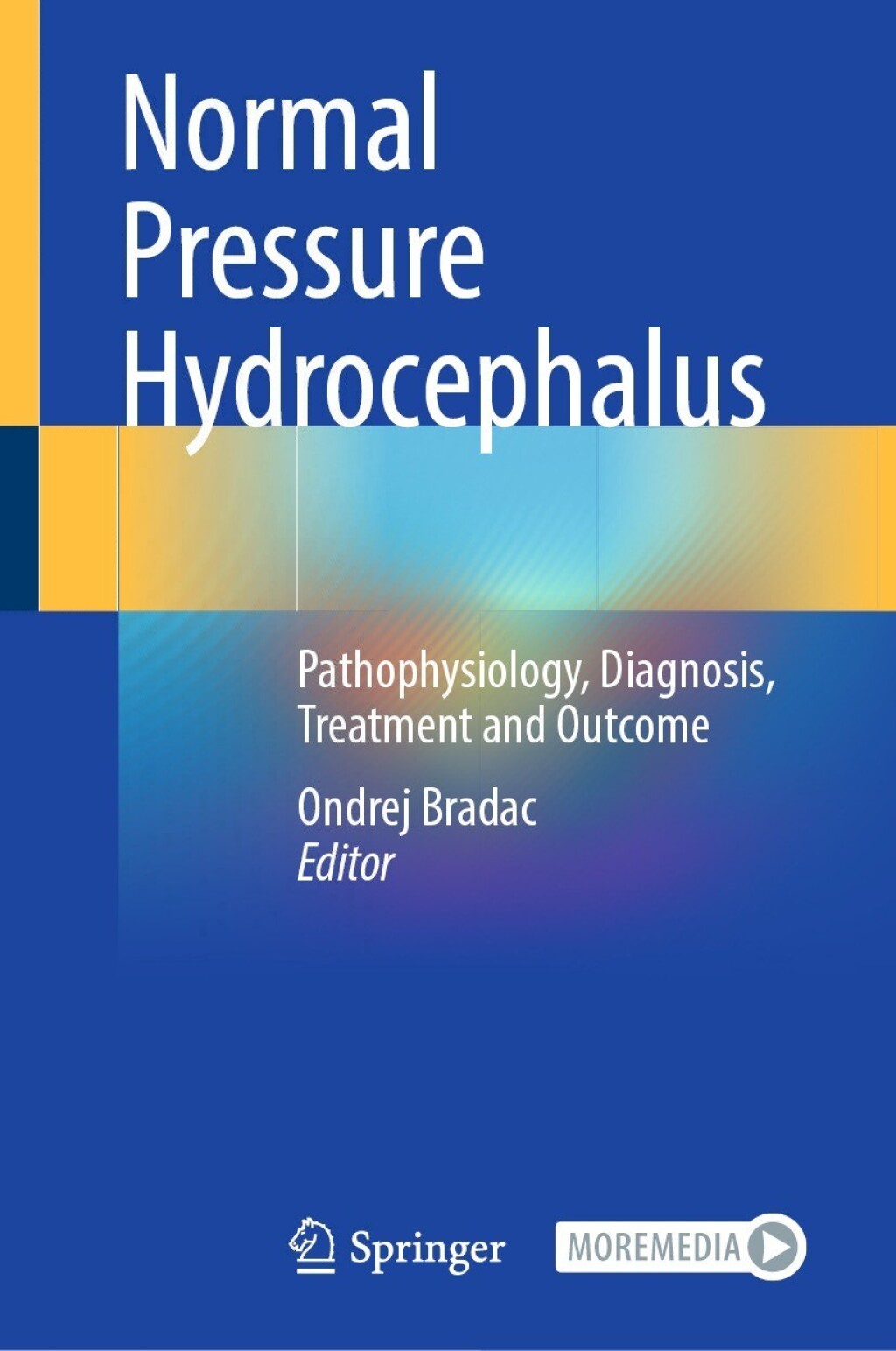 Normal Pressure Hydrocephalus Pathophysiology, Diagnosis, Treatment and Outcome  â€“ PDF/EPUB Version Downloadable