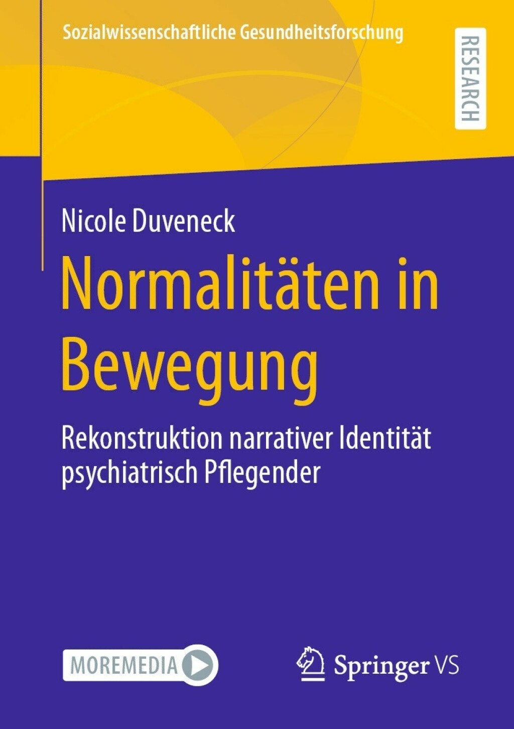 NormalitÃ¤ten in Bewegung Rekonstruktion narrativer IdentitÃ¤t psychiatrisch Pflegender  â€“ PDF/EPUB Version Downloadable