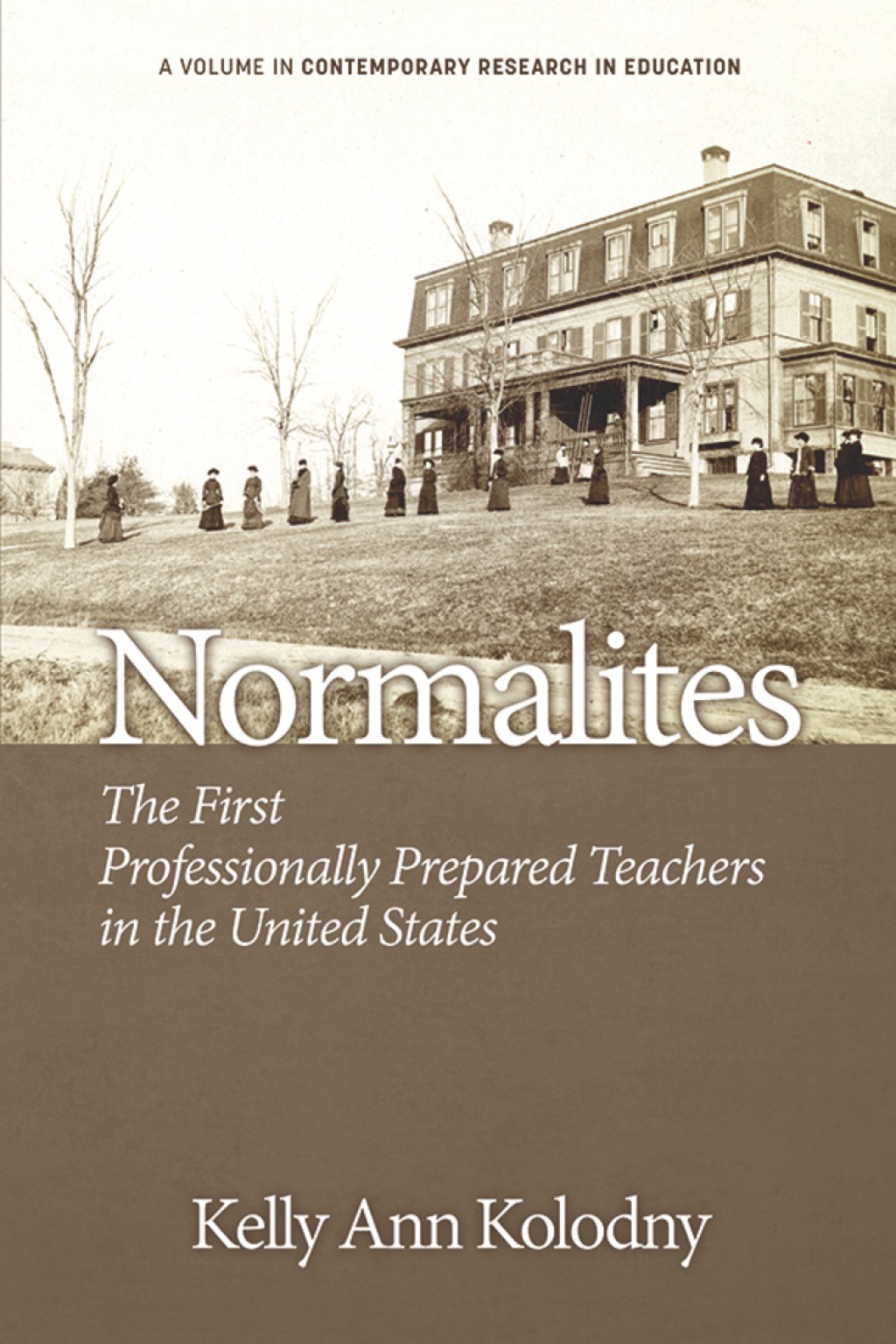 Normalites: The First Professionally Prepared Teachers in the United States  â€“ PDF/EPUB Version Downloadable