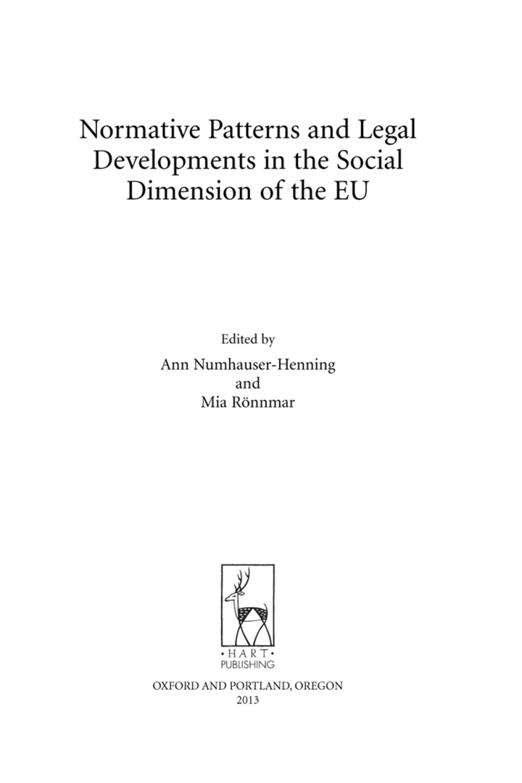 Normative Patterns and Legal Developments in the Social Dimension of the EU 1st Edition â€“ PDF/EPUB Version Downloadable
