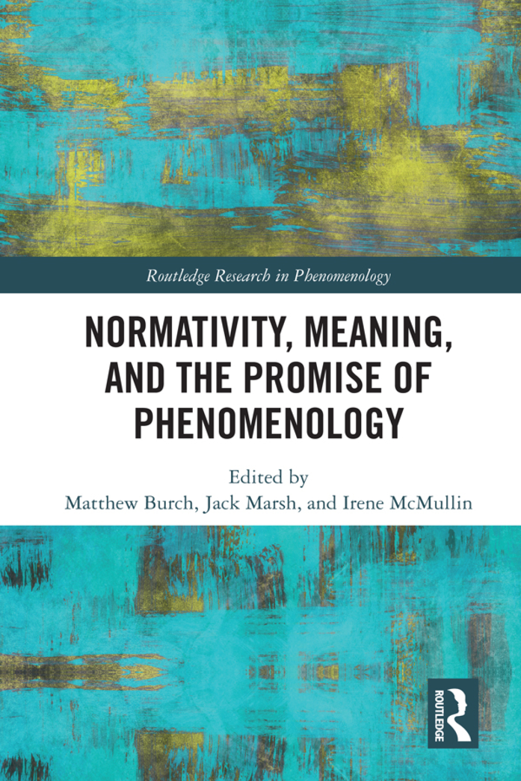 Normativity, Meaning, and the Promise of Phenomenology 1st Edition â€“ PDF/EPUB Version Downloadable