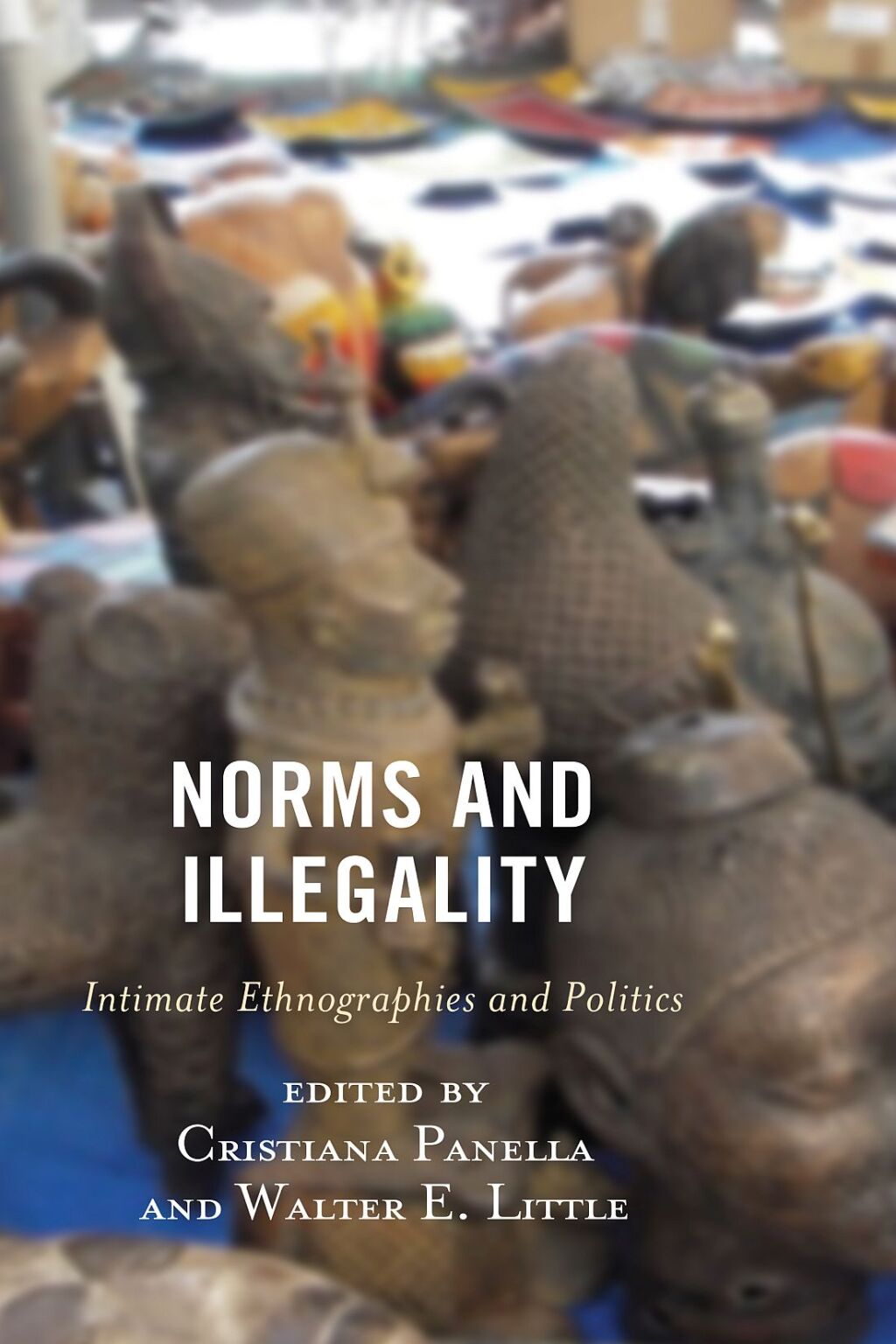 Norms and Illegality Intimate Ethnographies and Politics 1st Edition â€“ PDF/EPUB Version Downloadable