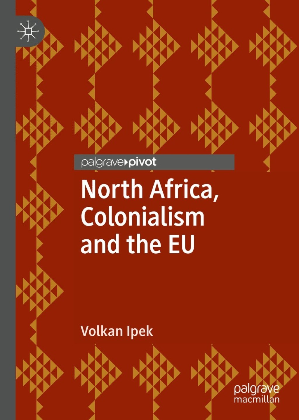 North Africa, Colonialism and the EU  â€“ PDF/EPUB Version Downloadable